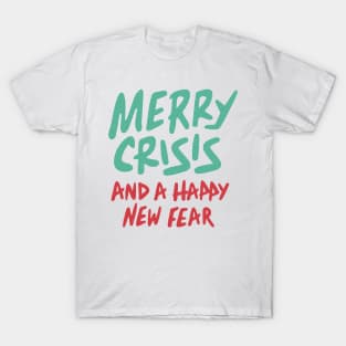 Merry Crisis T-Shirt